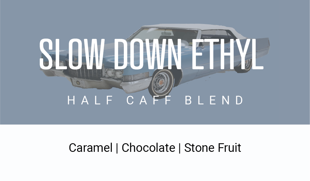Photo of Slow Down Ethyl | Brass Horn Coffee Roasters LLC
